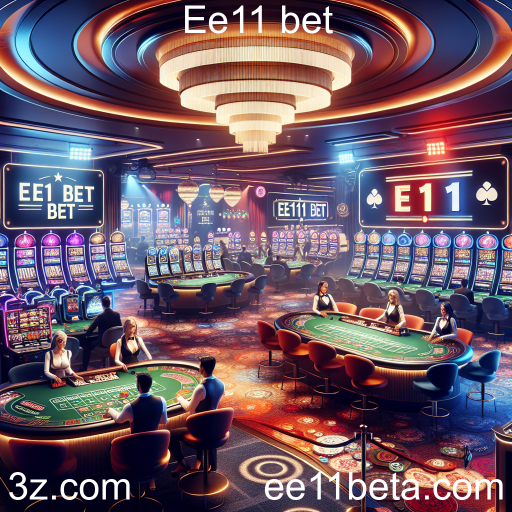 Experiência de Cassino na Ee11 Bet: Diversão e Emoção Garantidas